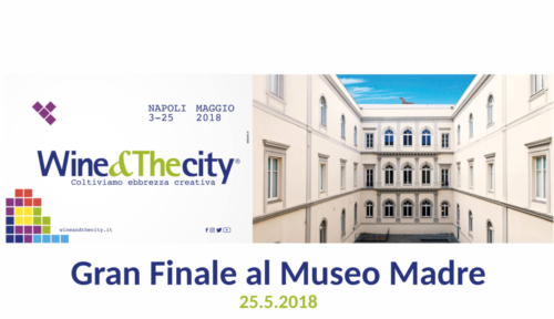 Wine&Thecity - Gran Finale al Museo Madre